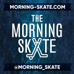 The Morning Skate Podcast artwork