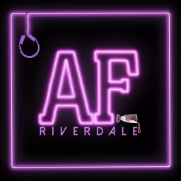 the afictionados - riverdale Podcast artwork