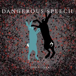 Dangerous Speech