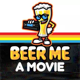 Beer Me A Movie