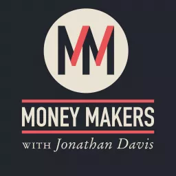 Money Makers Podcast artwork