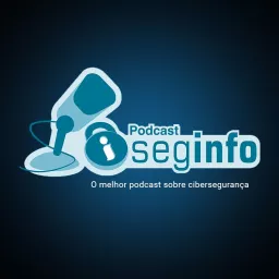 Seginfocast - Segurança da Informação - podcast artwork