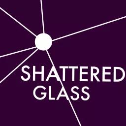 Shattered Glass Podcast artwork
