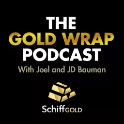 SchiffGold Friday Gold Wrap Podcast artwork