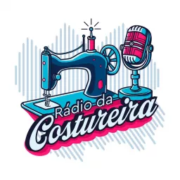 Rádio da Costureira Podcast artwork