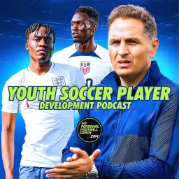 Youth Soccer Coaching Player Development Podcast artwork