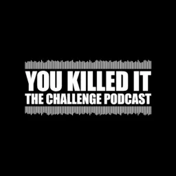 You Killed It Podcast artwork