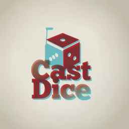 Cast Dice Podcast artwork