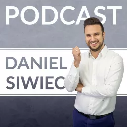 Podcast Nowoczesny Inwestor - Daniel Siwiec