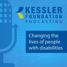 Kessler Foundation Podcasts