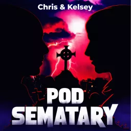 Pod Sematary Podcast artwork