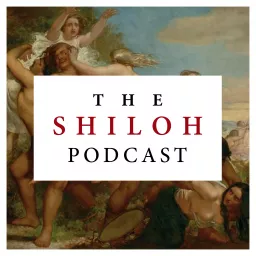 The Shiloh Podcast artwork