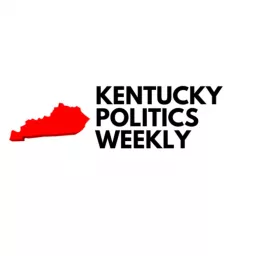 Kentucky Politics Weekly Podcast artwork