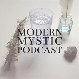 The Modern Mystic Podcast artwork