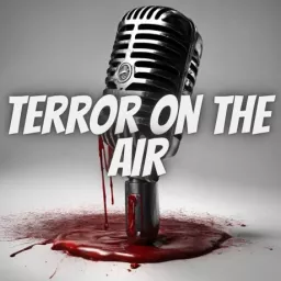 Terror On The Air - All The Terrifying Episodes