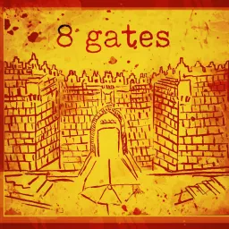 8 Gates: Portraits from Jerusalem's Old City Podcast artwork