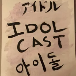 Idol Cast PodCast