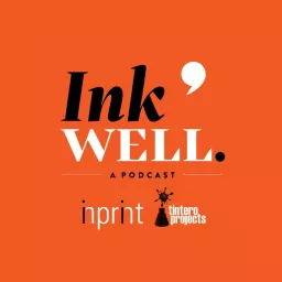 Ink Well: A Tintero Projects & Inprint Podcast artwork
