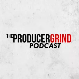 Producergrind Podcast artwork