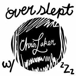 overslept w/ chris laker