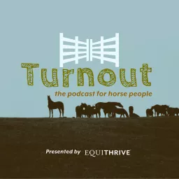 Turnout: the podcast for horse people artwork