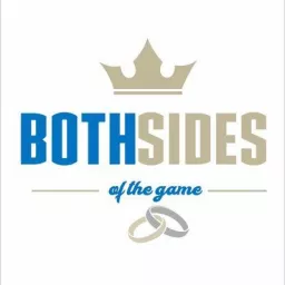 Both Sides of the Game Podcast artwork