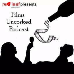 Films Uncorked Podcast artwork