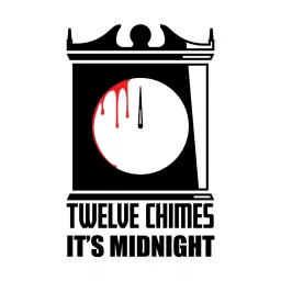 Twelve Chimes It's Midnight