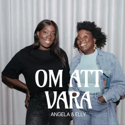 Om att vara - Angela & Elly