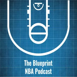 The Blueprint NBA Podcast