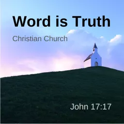 Word is Truth Podcast artwork