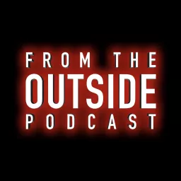 From The Outside Podcast artwork