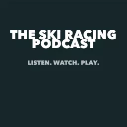 The Ski Racing Podcast