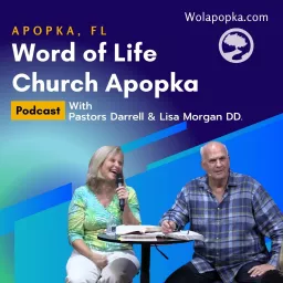 Word of Life Apopka Podcast artwork