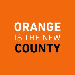 Orange is the New County Podcast artwork