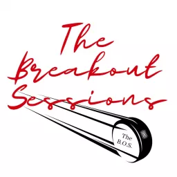The Breakout Sessions Podcast artwork