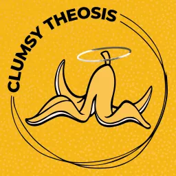 Clumsy Theosis Catholic Podcast