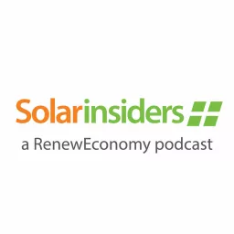 Solar Insiders - a RenewEconomy Podcast artwork