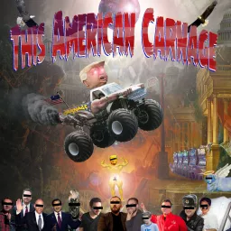 This American Carnage Podcast artwork