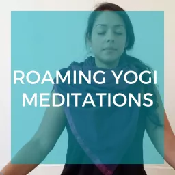 Roaming Yogi Guided Meditation Podcast artwork