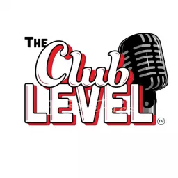 The Club Level Podcast artwork