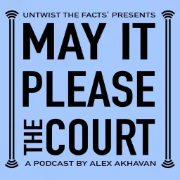 May it Please the Court Podcast artwork