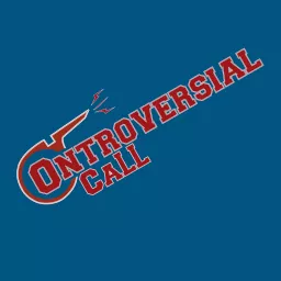 Controversial Call Podcast artwork