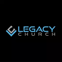 Legacy Church Rome Podcast artwork