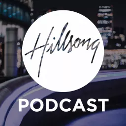 Hillsong Church London Podcast artwork