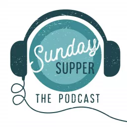 Sunday Supper by Southern Kitchen Podcast artwork