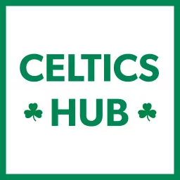 Celtics Hub Podcast artwork