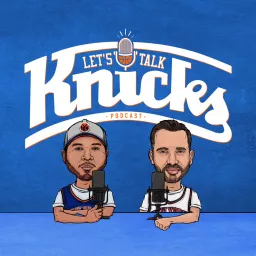 Let's Talk Knicks