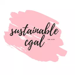 Sustainable CGal on Air Podcast artwork