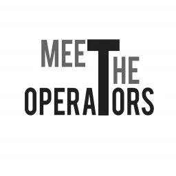 Meet The Operators Podcast artwork